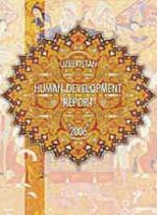 Publication report cover: Uzbekistan Human Development Report 2006