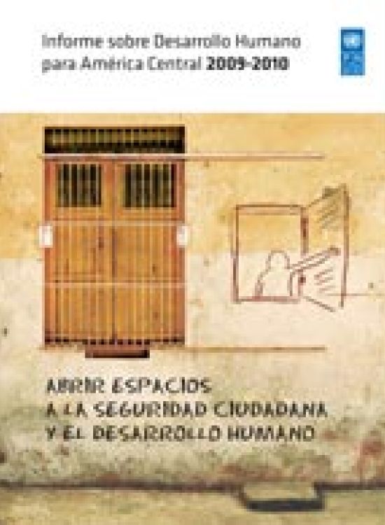 Publication report cover: Abrir espacios para la seguridad ciudadana y el desarrollo humano