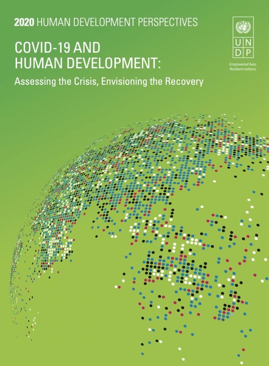 Publication report cover: COVID-19 and Human Development: Assessing the Crisis, Envisioning the Recovery