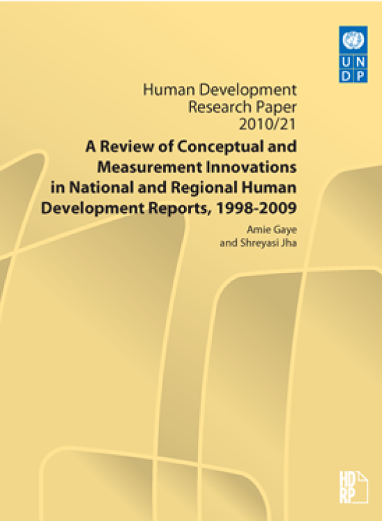 Publication report cover: A Review of Conceptual and Measurement Innovations in National and Regional Human Development Reports, 1998-2009