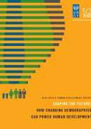 SHAPING T HE F UTURE: HOW C HANGING D EMOGRAPHICS CAN P OWER H UMAN D EVELOPMENT