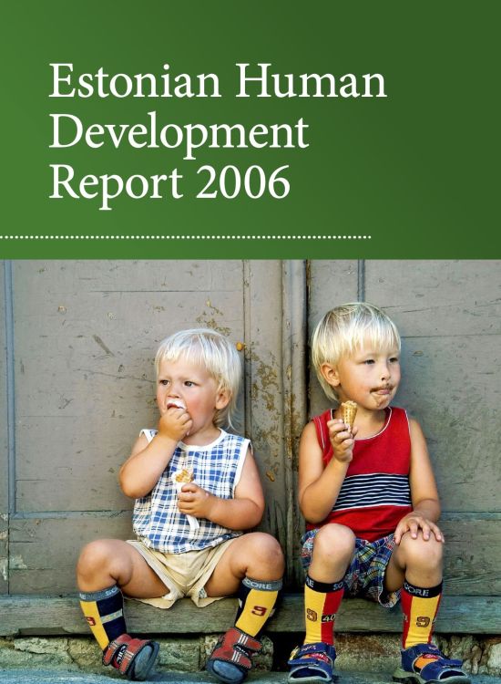 Publication report cover: National Human Development Report Estonia: 2006