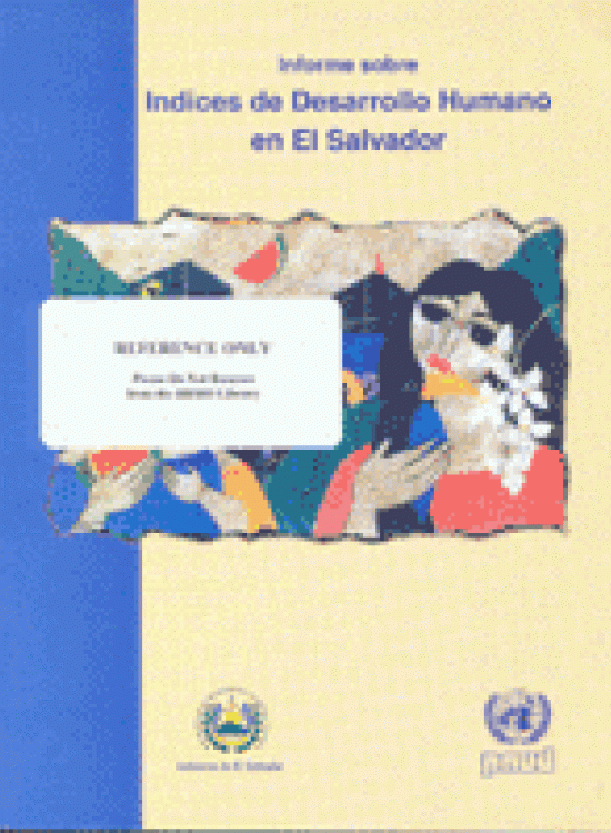 Publication report cover: Indexes of Human Development Report El Salvador 1997