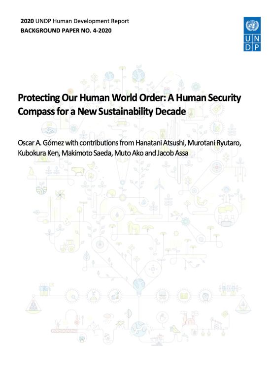 Publication report cover: Protecting Our Human World Order: A Human Security Compass for a New Sustainability Decade