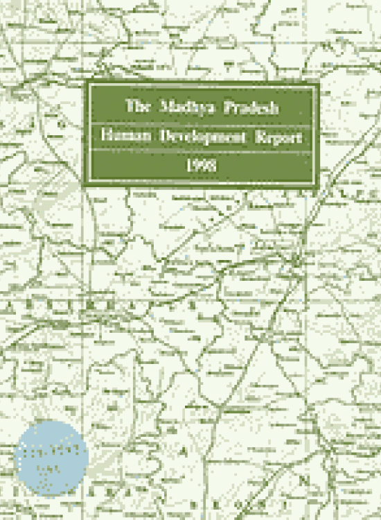 Publication report cover: The Madhya Pradesh Human Development Report 1998