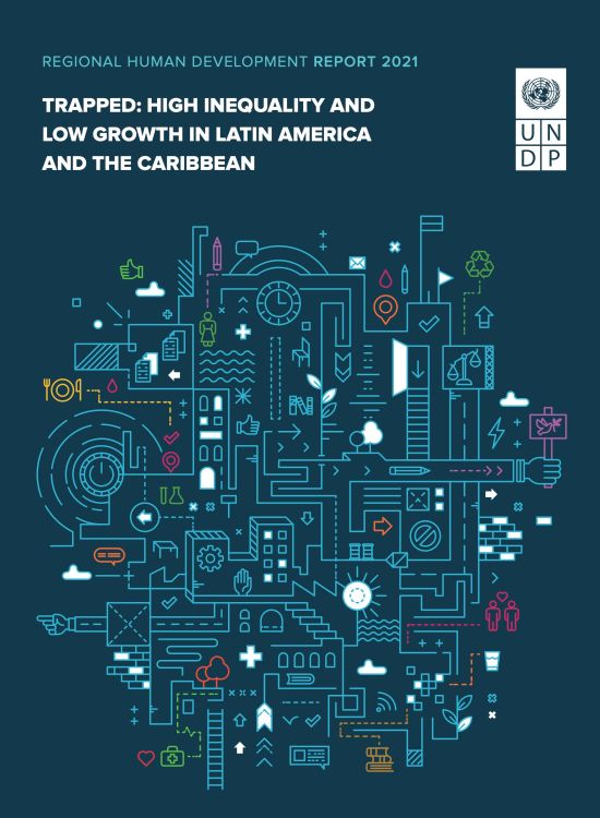 Publication report cover: Regional Human Development Report 2021: Latin America and the Caribbean Region